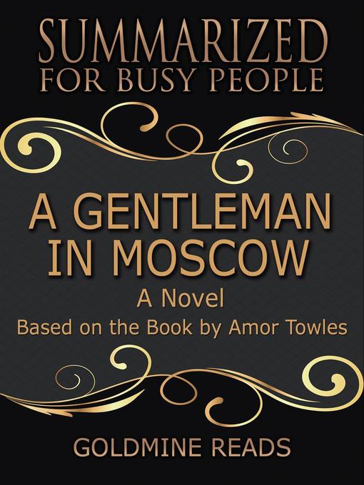 Cover image for A Gentleman In Moscow--Summarized for Busy People